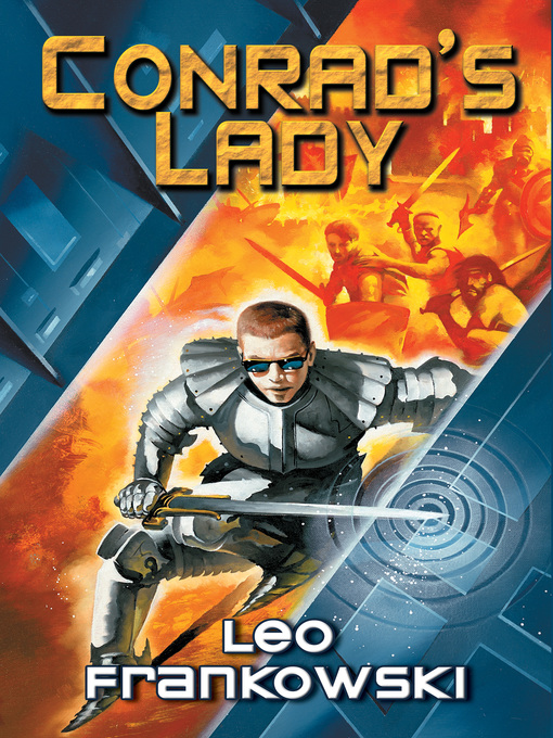 Title details for Conrad's Lady by Leo Frankowski - Available